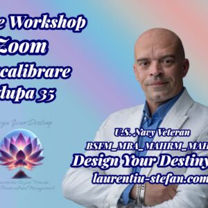 Workshop Live Zoom – Recalibrare după 35